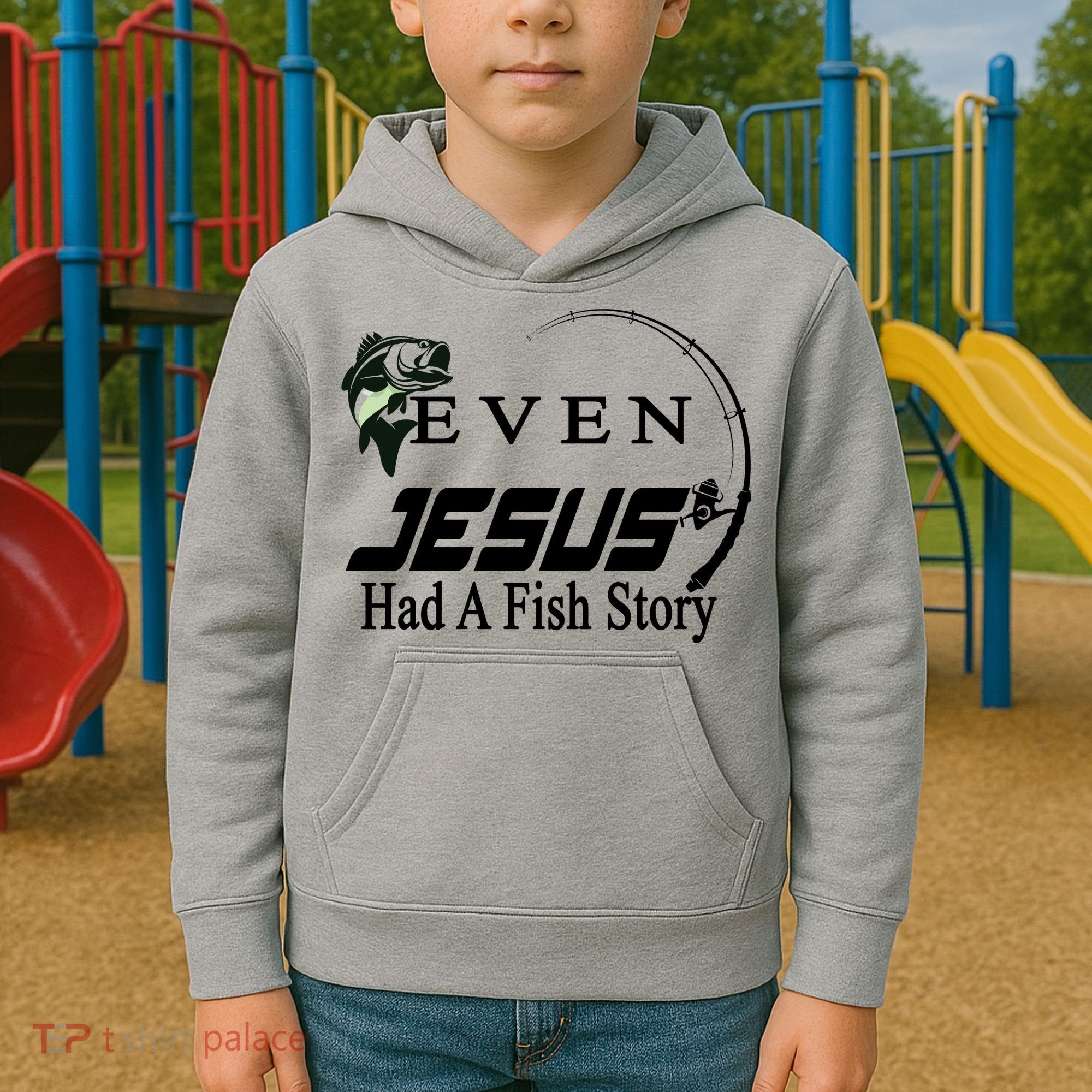 Even Jesus Had A Fish Story Kids Hoodie
