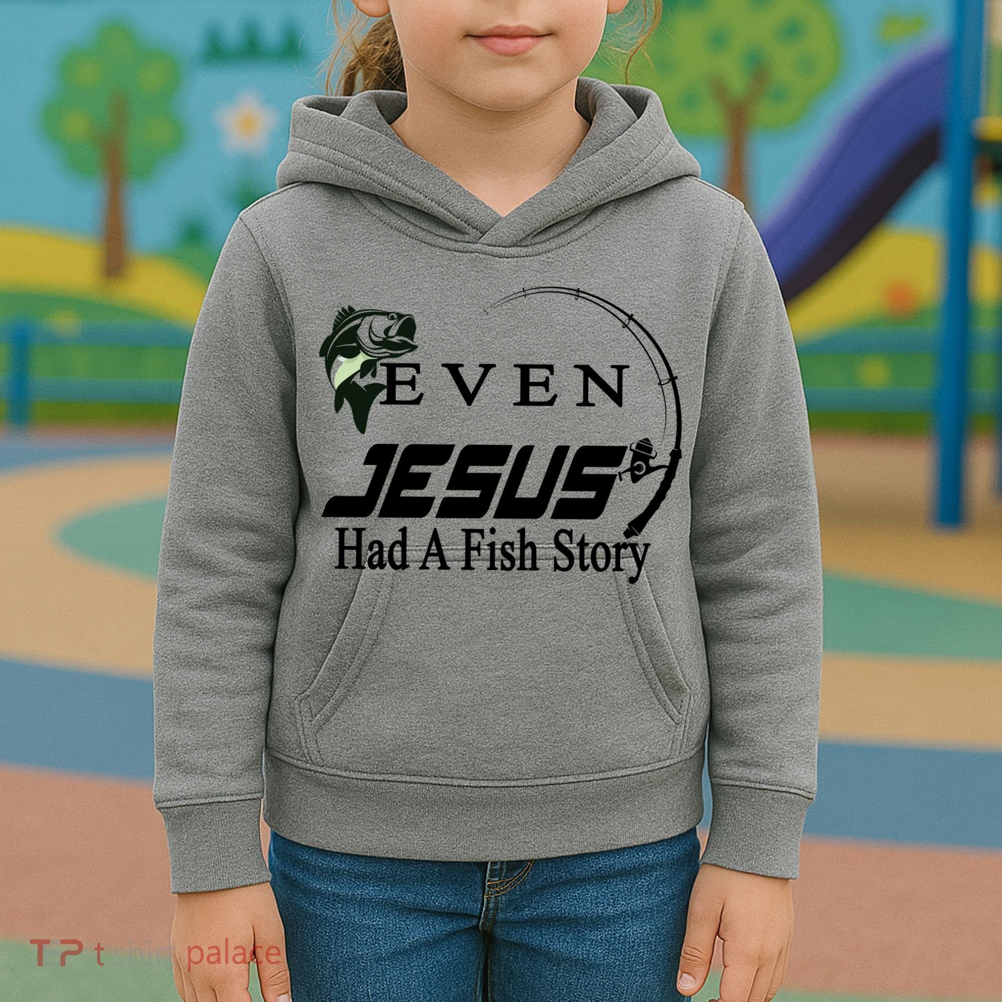 Even Jesus Had A Fish Story Kids Hoodie