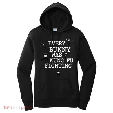 Every Bunny Was Kung Fu Fighting Women's Hoodie