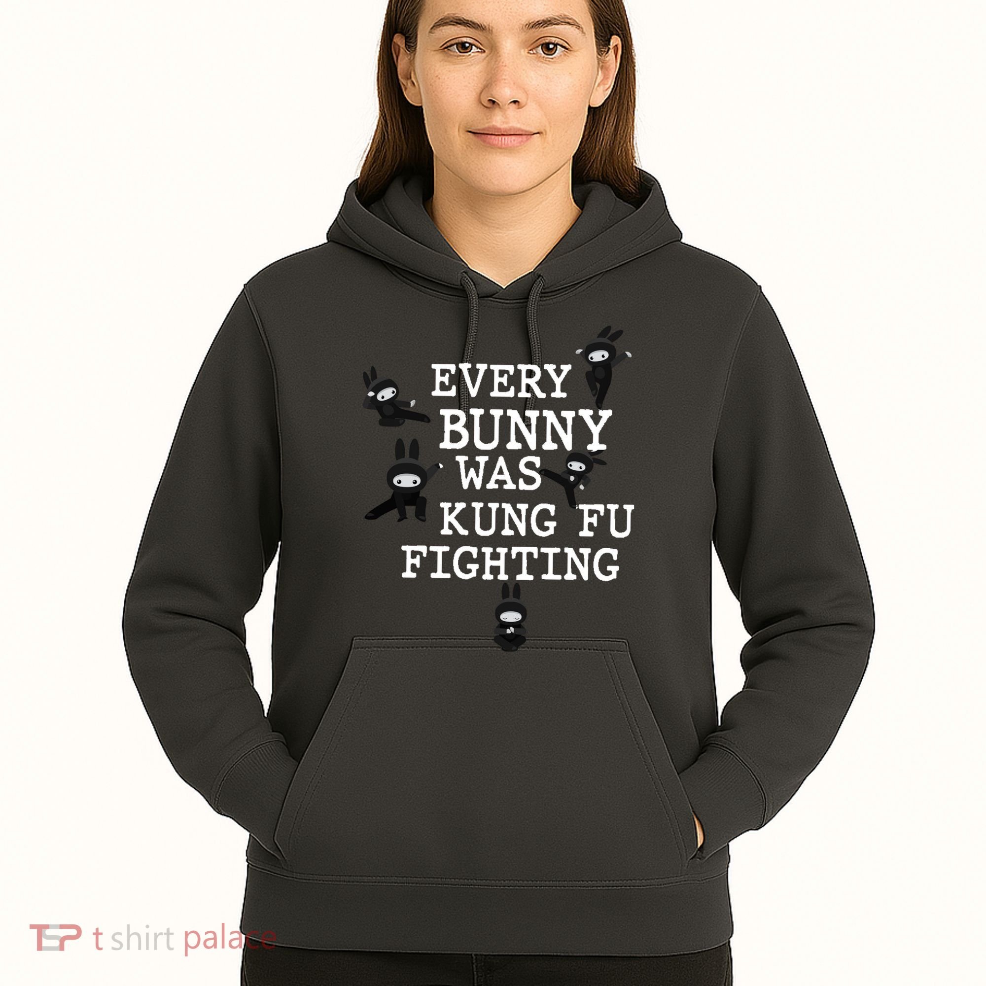 Every Bunny Was Kung Fu Fighting Hoodie