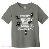 Every Bunny Was Kung Fu Fighting Toddler T-Shirt thumb 0