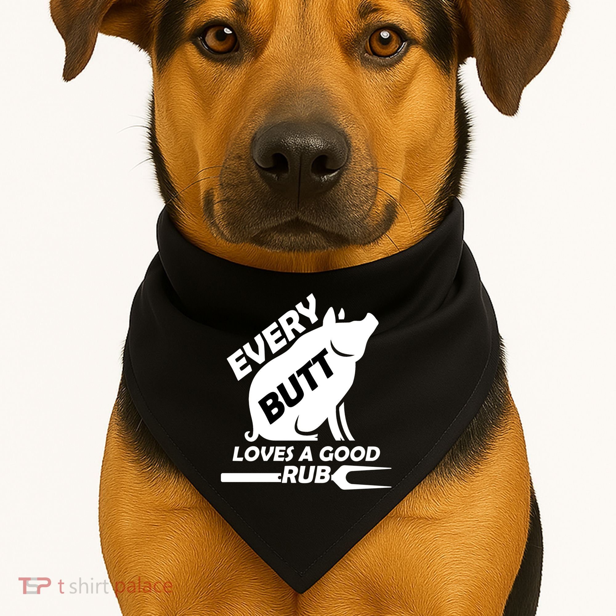 Every Butt Needs A Good Rub USA-Made Doggie Bandana