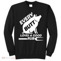 Every Butt Needs A Good Rub Sweatshirt thumb 0