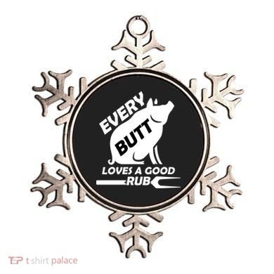 Every Butt Needs A Good Rub Ornament