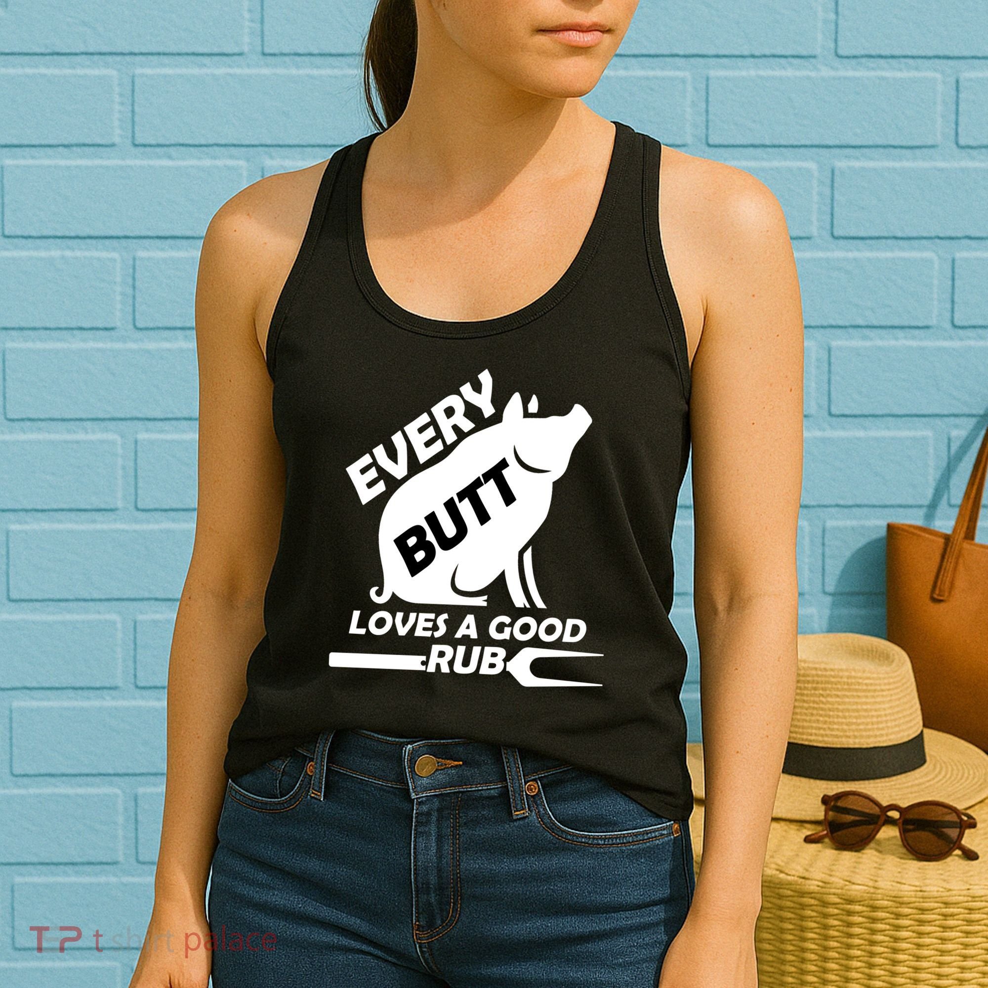 Every Butt Needs A Good Rub Women's Tank Top
