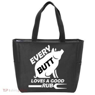 Every Butt Needs A Good Rub Tote Bag
