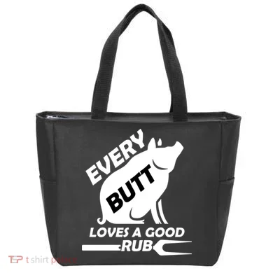 Every Butt Needs A Good Rub Tote Bag