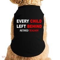 Every Child Left Behind Retired Teacher Doggie Tank thumb 0
