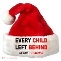 Every Child Left Behind Retired Teacher Santa Hat thumb 0