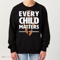 Every Child Matters Honoring and Remembering Women's Sweatshirt thumb 0