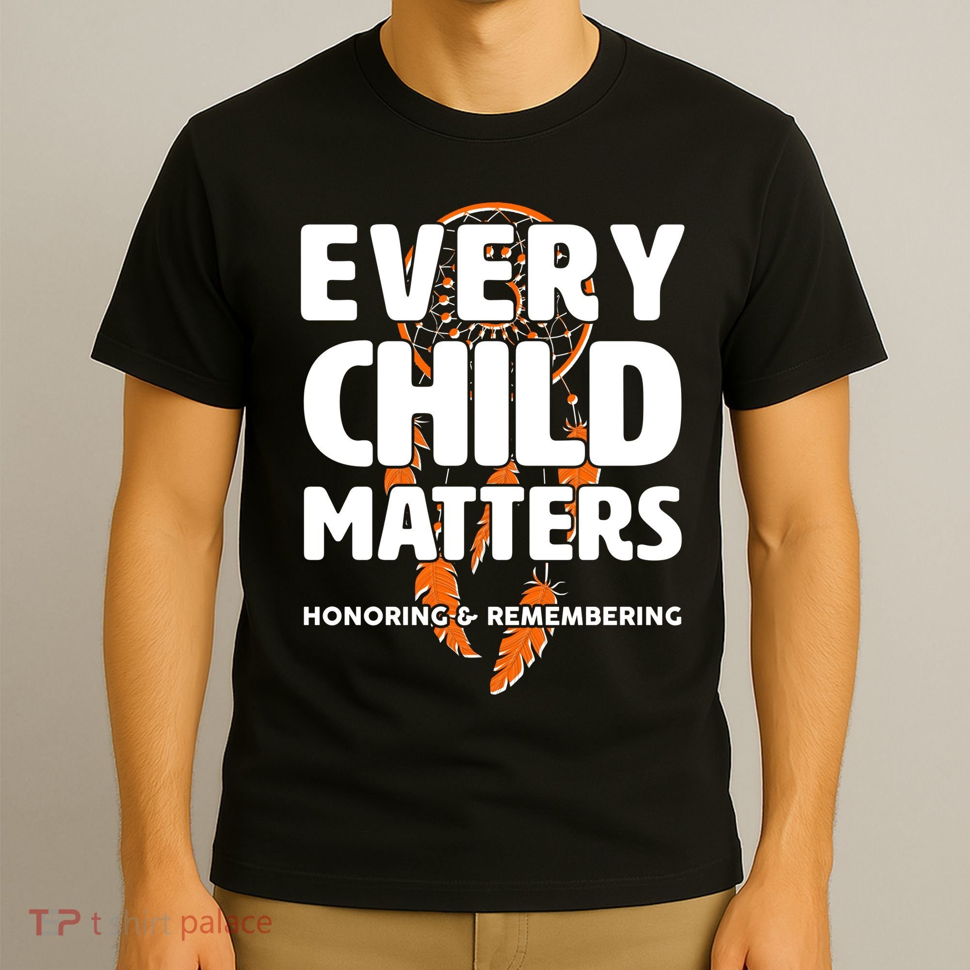 Every Child Matters Honoring and Remembering T-Shirt