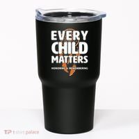 Every Child Matters Honoring and Remembering Tumbler thumb 0