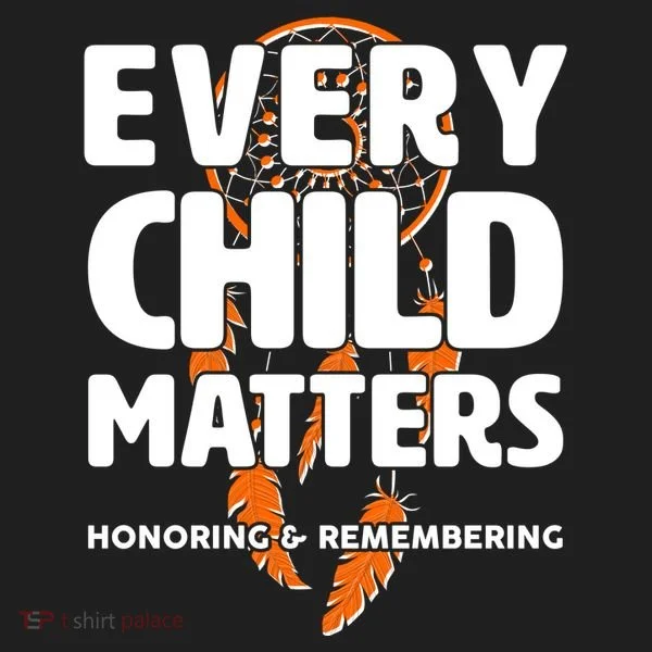Every Child Matters Honoring and Remembering Tumbler