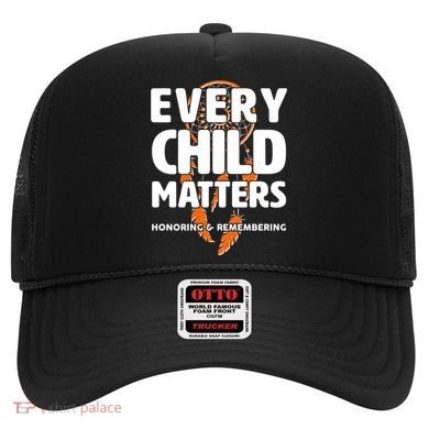Every Child Matters Honoring and Remembering Hat