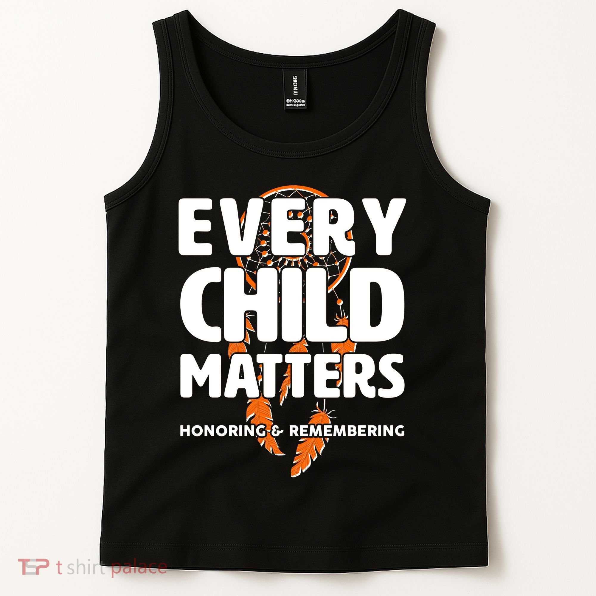 Every Child Matters Honoring and Remembering Tank Top