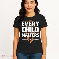 Every Child Matters Honoring and Remembering Women's T-Shirt thumb 4