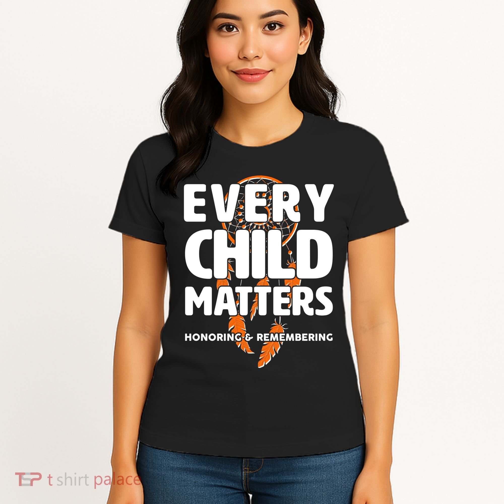 Every Child Matters Honoring and Remembering Women's T-Shirt