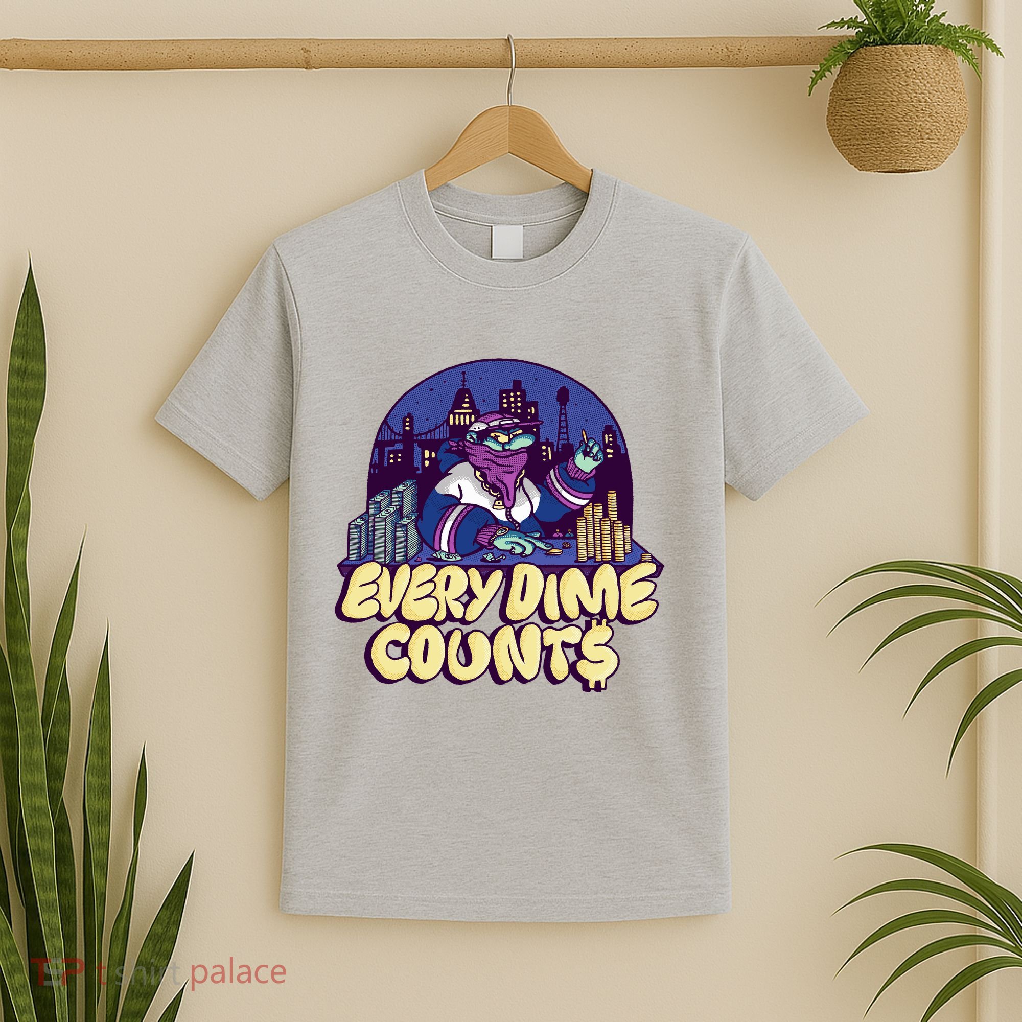 Every Dime Counts T-Shirt