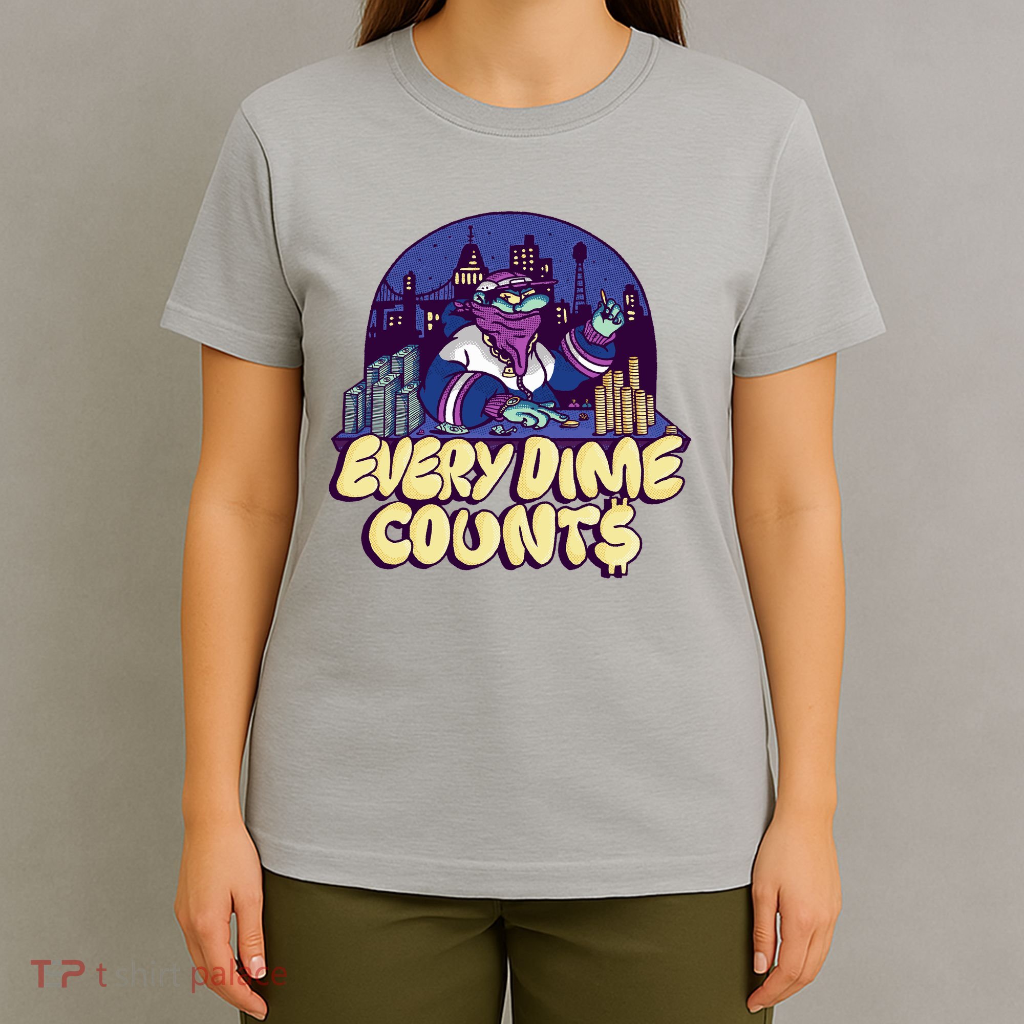 Every Dime Counts T-Shirt