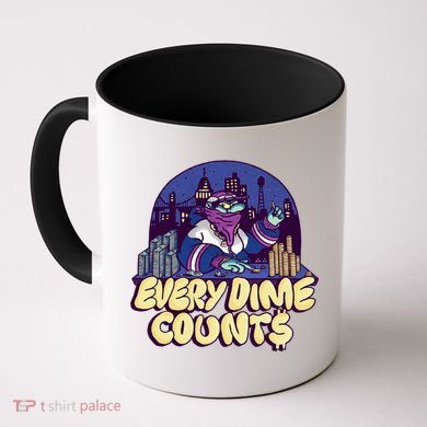 Every Dime Counts Coffee Mug