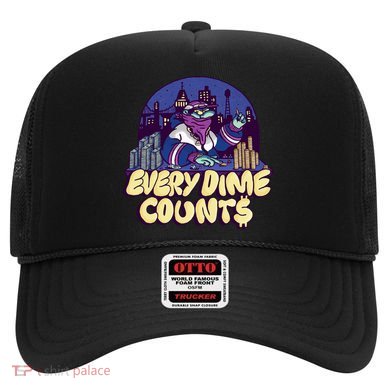 Every Dime Counts Hat
