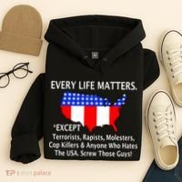 Every Life Maters Except Hoodie thumb 4