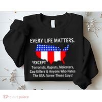 Every Life Maters Except Sweatshirt thumb 2