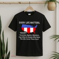 Every Life Maters Except T-Shirt thumb 2