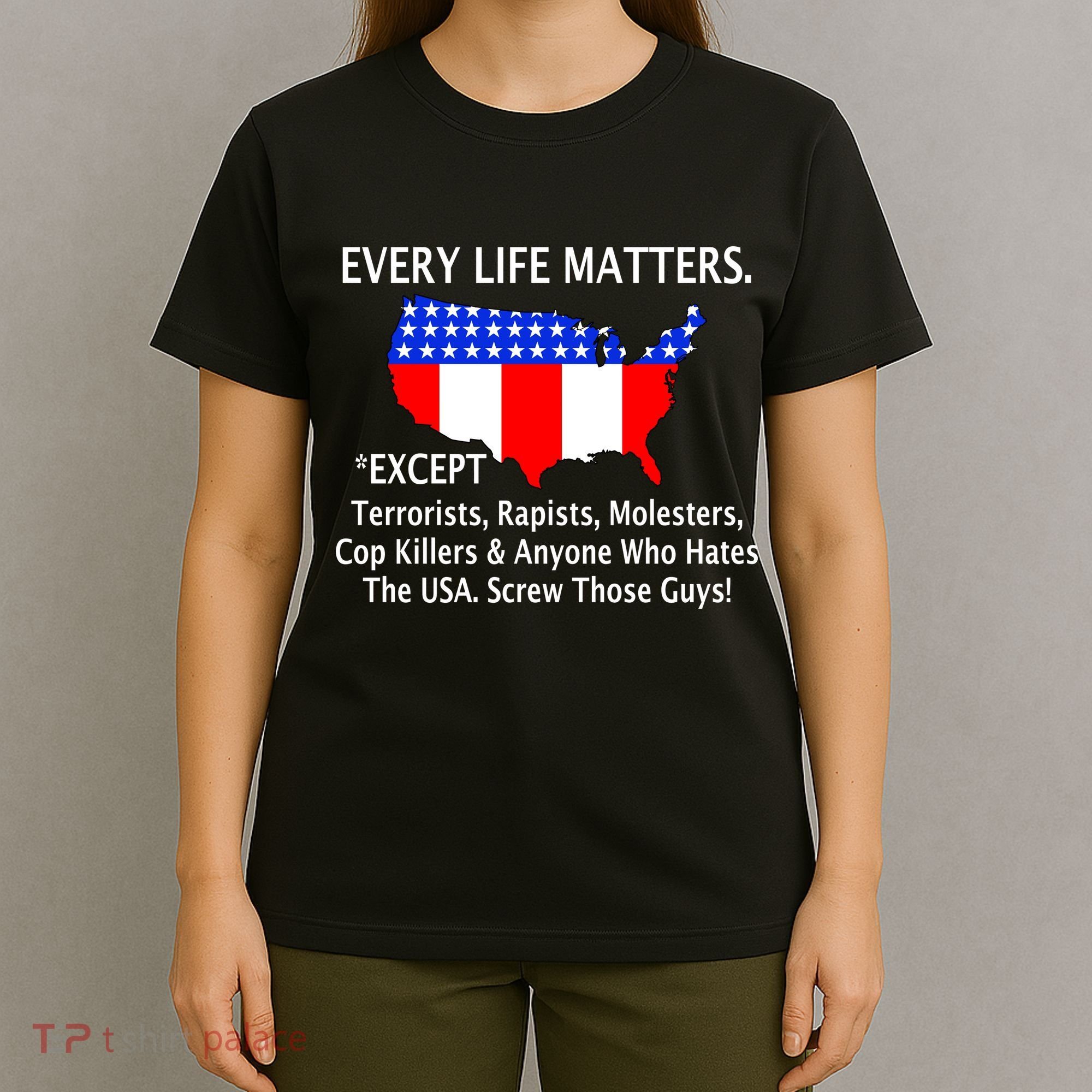 Every Life Maters Except T-Shirt