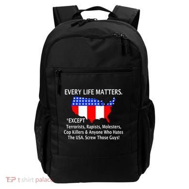 Every Life Maters Except Backpack