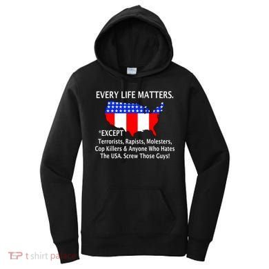 Every Life Maters Except Women's Hoodie