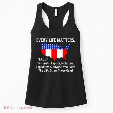 Every Life Maters Except Women's Tank Top