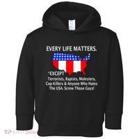 Every Life Maters Except Toddler Hoodie thumb 0