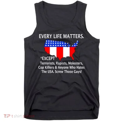 Every Life Maters Except Tank Top