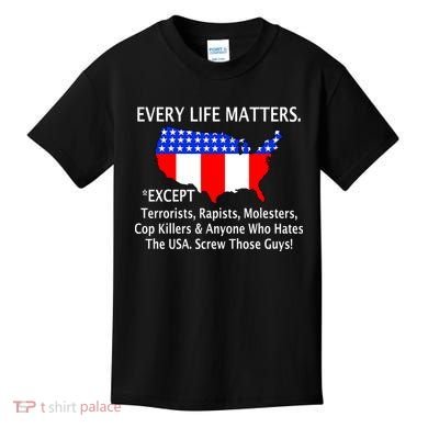 Every Life Maters Except Kids T-Shirt