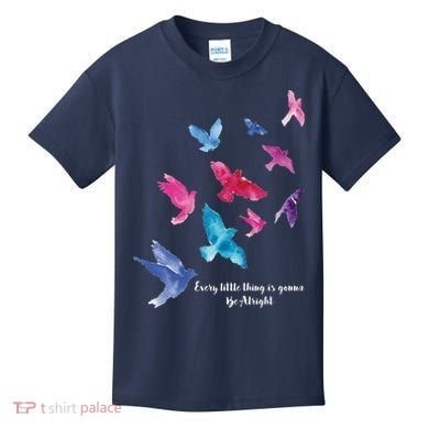 Every Little Thing Is Gonna Be Alright Kids T-Shirt