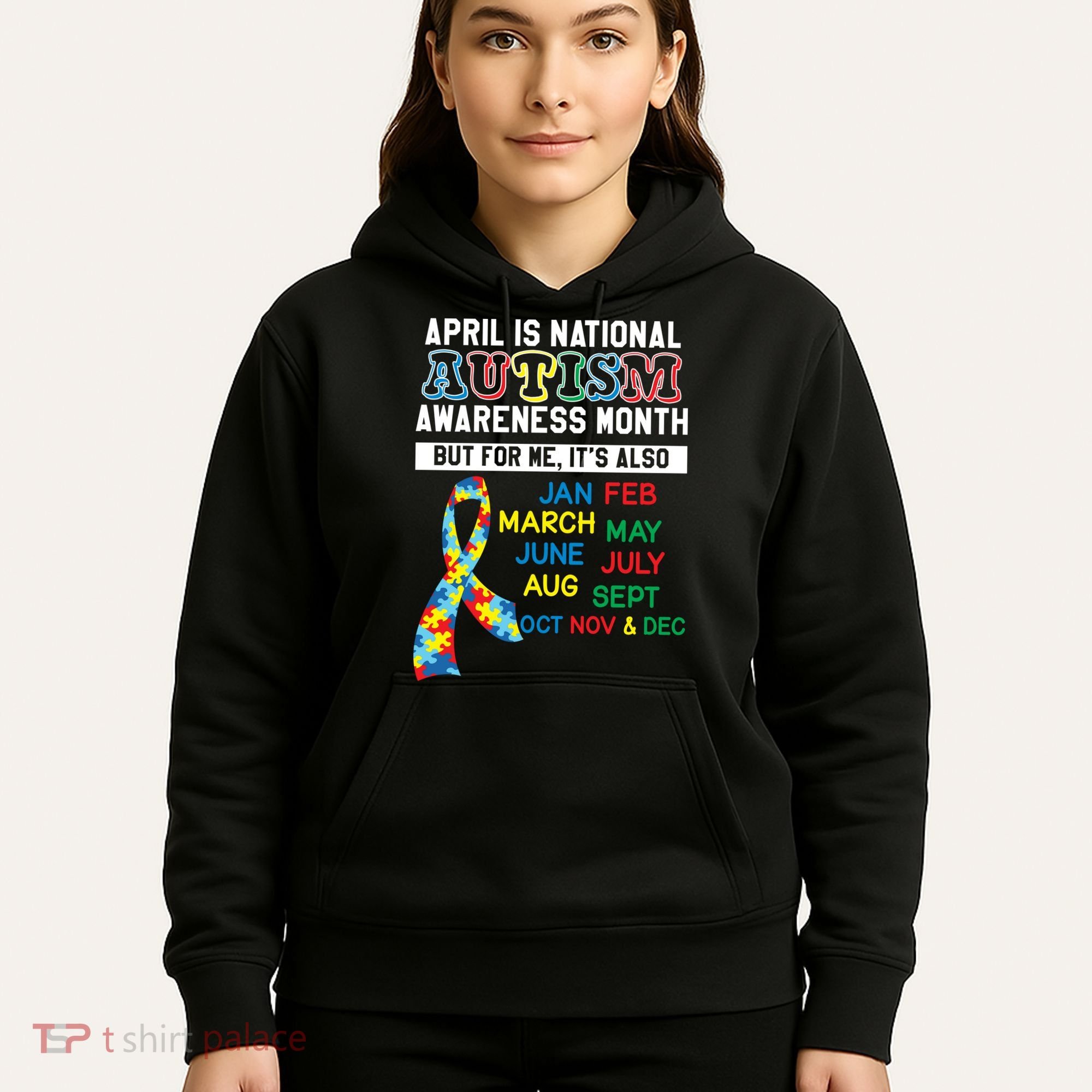 Every Month Is Autism Month Hoodie