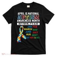 Every Month Is Autism Month T-Shirt thumb 0