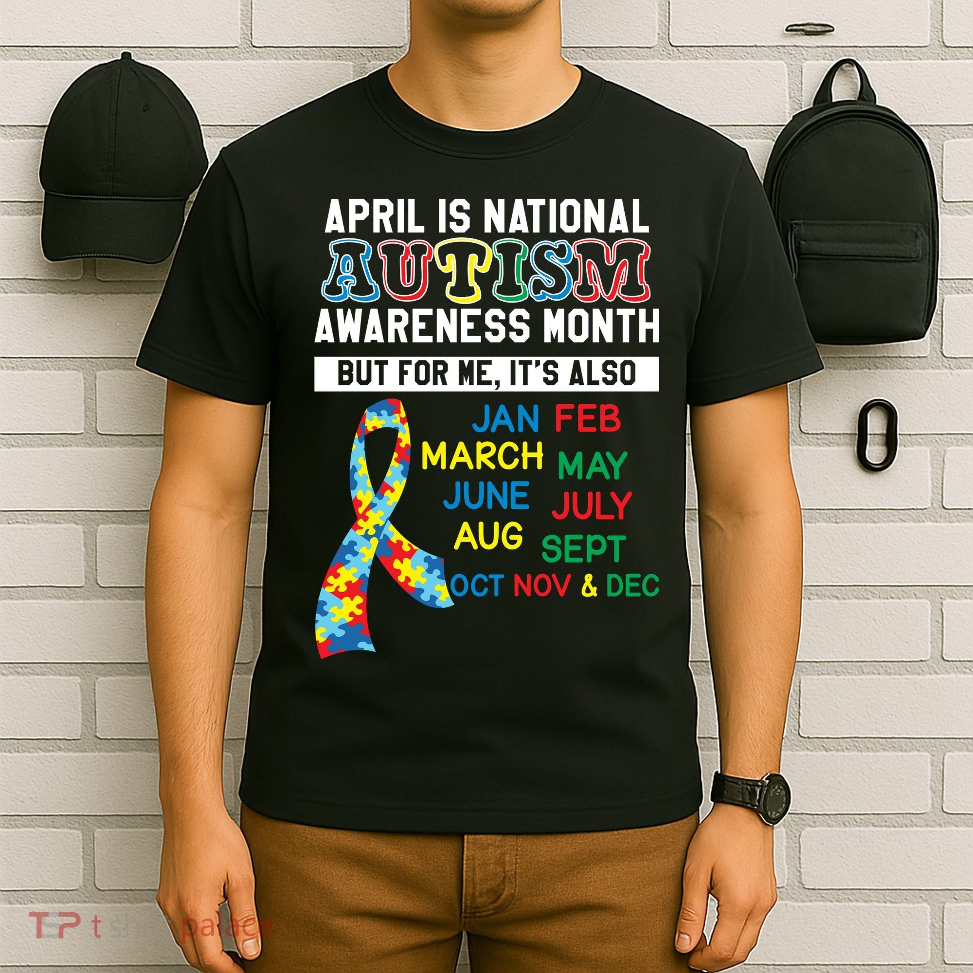 Every Month Is Autism Month T-Shirt