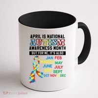 Every Month Is Autism Month Coffee Mug thumb 1