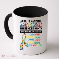 Every Month Is Autism Month Coffee Mug thumb 0