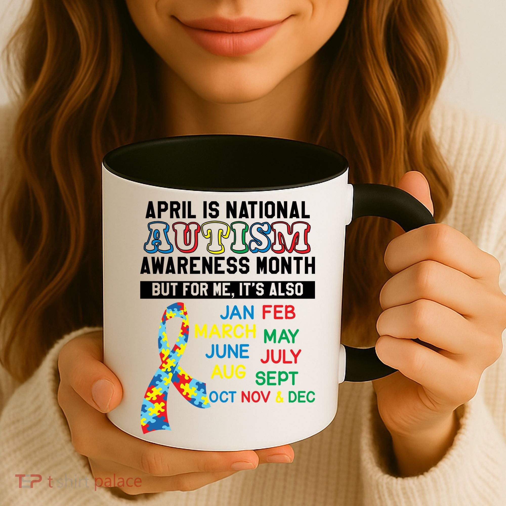 Every Month Is Autism Month Coffee Mug