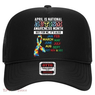 Every Month Is Autism Month Hat