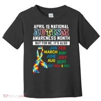 Every Month Is Autism Month Toddler T-Shirt thumb 0