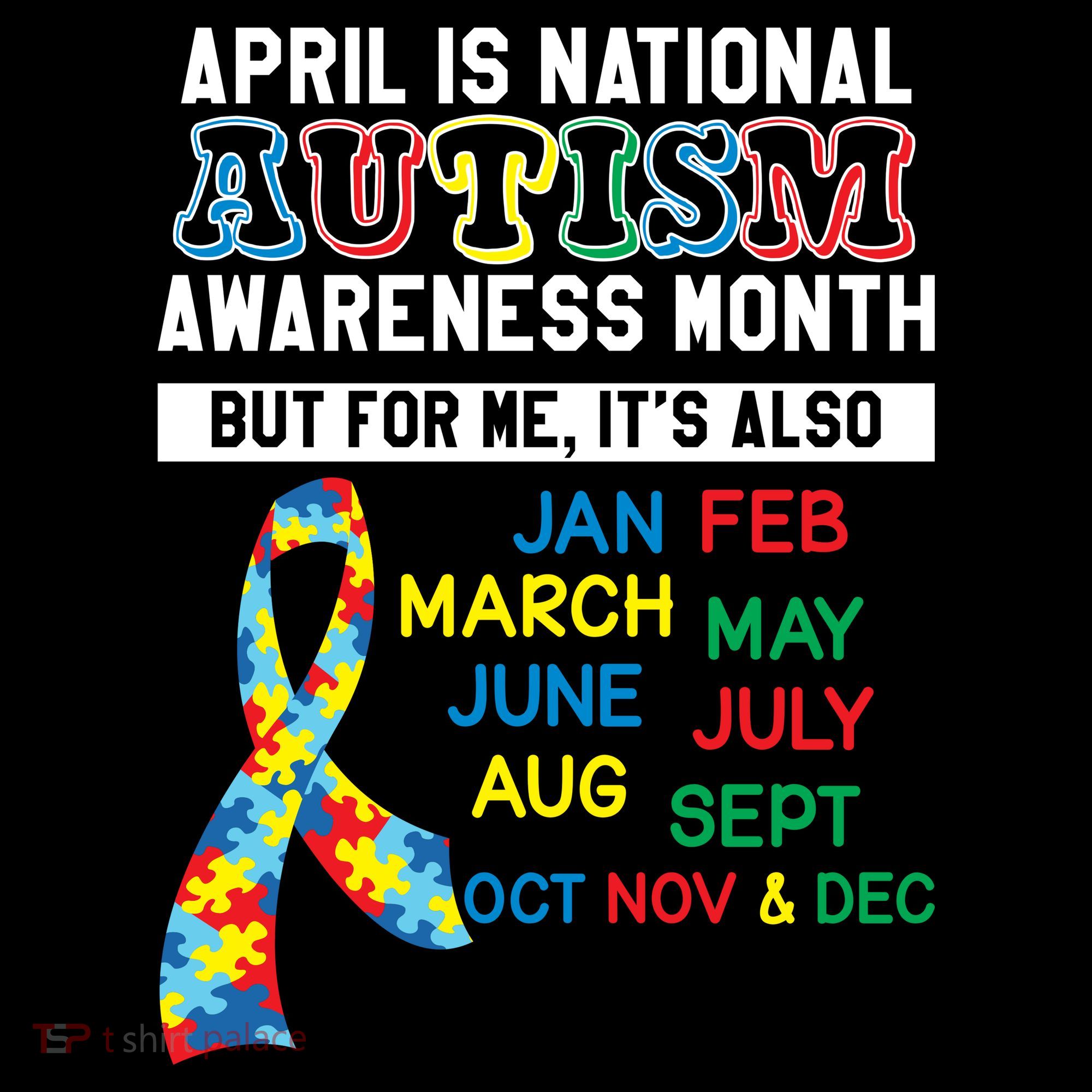 Every Month Is Autism Month Women's Long Sleeve Shirt