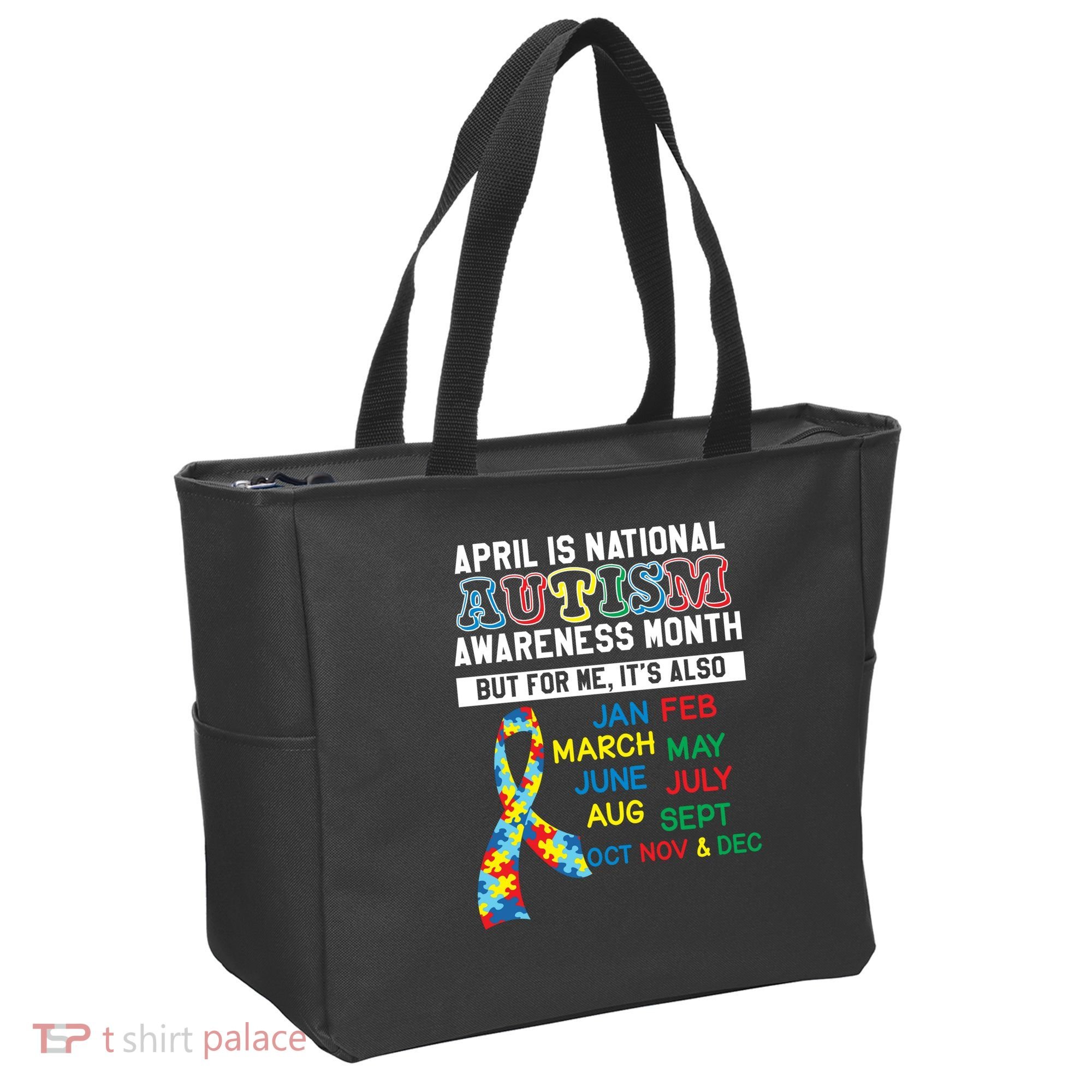 Every Month Is Autism Month Tote Bag
