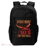 Everybody Chill Dad Is On The Grill Backpack thumb 0
