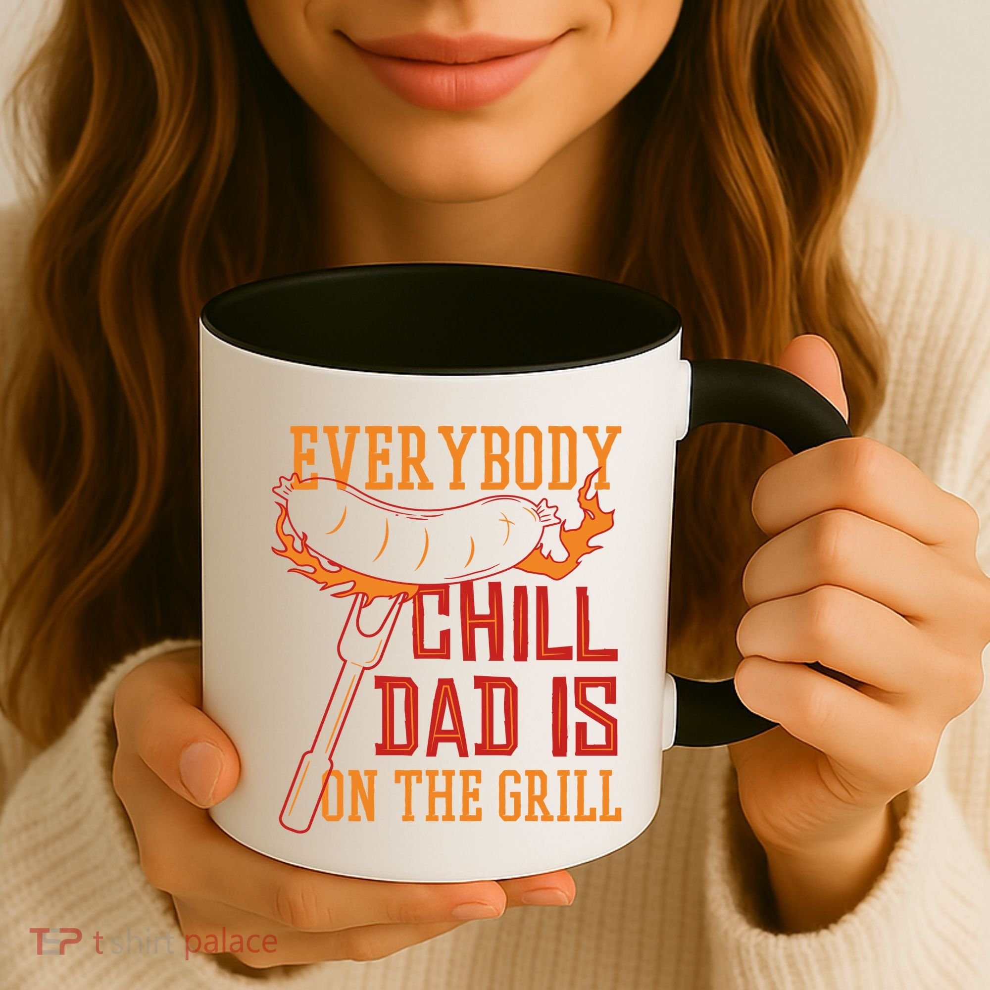 Everybody Chill Dad Is On The Grill Coffee Mug