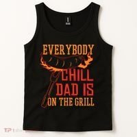 Everybody Chill Dad Is On The Grill Tank Top thumb 2