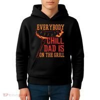 Everybody Chill Dad Is On The Grill Kids Hoodie thumb 4